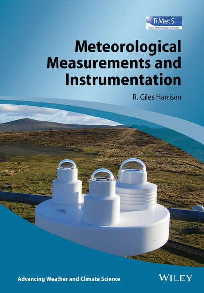 Giles Harrison - Meteorological Measurements and Instrumentation