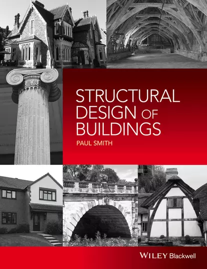 Обложка книги Structural Design of Buildings, Paul  Smith