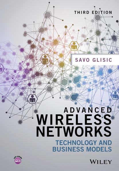 Savo G. Glisic - Advanced Wireless Networks
