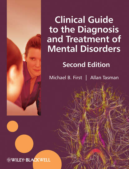 Clinical Guide to the Diagnosis and Treatment of Mental Disorders - Michael B. First