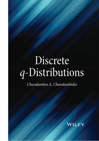 Charalambos A. Charalambides - Discrete q-Distributions