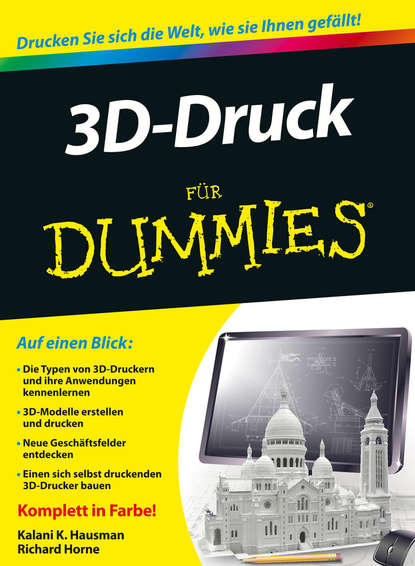 Kalani Hausman Kirk — 3D-Druck f?r Dummies