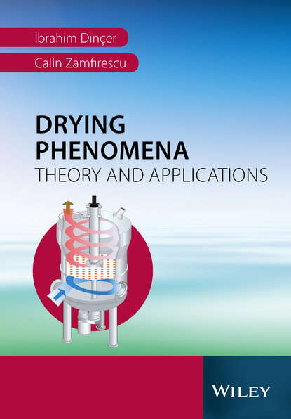 Ibrahim  Dincer - Drying Phenomena