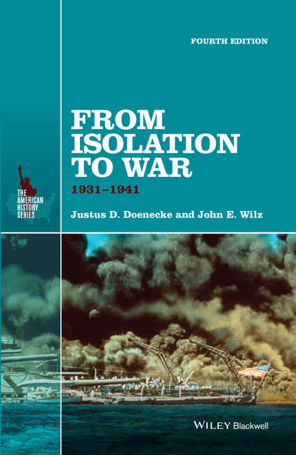 From Isolation to War (Justus D. Doenecke). 