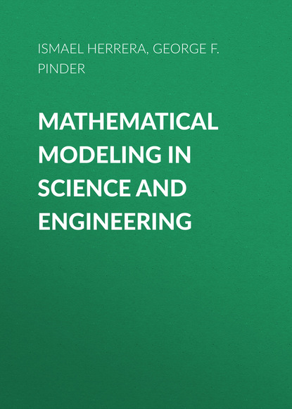 Mathematical Modeling in Science and Engineering - George F. Pinder