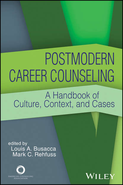 Postmodern Career Counseling (Группа авторов). 