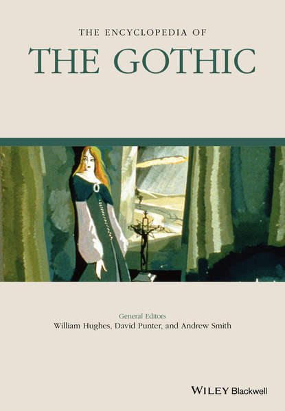 The Encyclopedia of the Gothic - Группа авторов