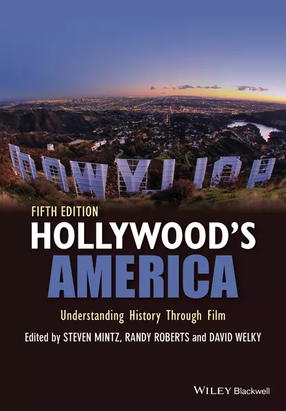 Обложка книги Hollywood's America, Steven  Mintz