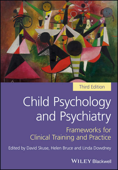 Child Psychology and Psychiatry (Группа авторов). 