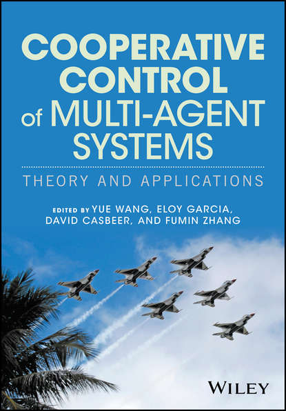 Группа авторов - Cooperative Control of Multi-Agent Systems