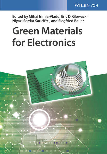 Группа авторов - Green Materials for Electronics