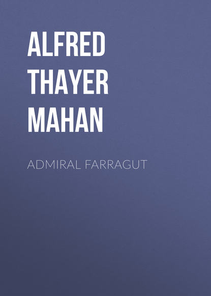 Admiral Farragut (Alfred Thayer Mahan). 