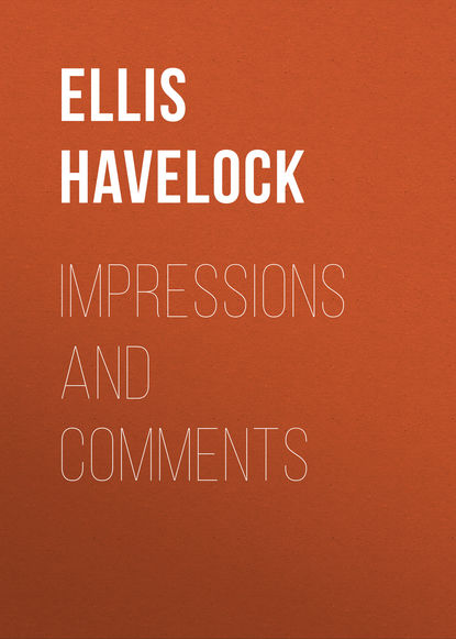 Impressions and Comments (Ellis Havelock). 