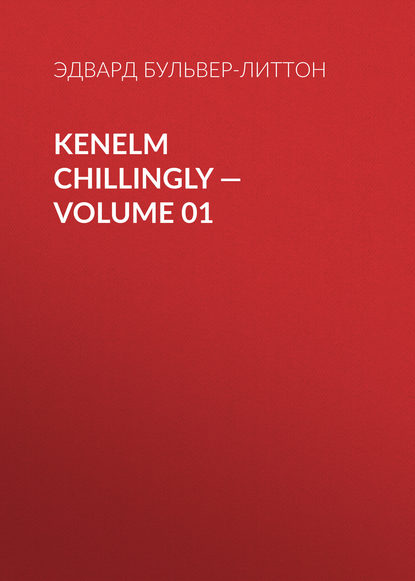 Kenelm Chillingly Volume 01