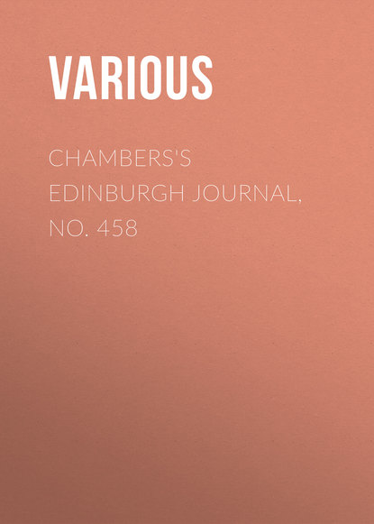 Various — Chambers's Edinburgh Journal, No. 458