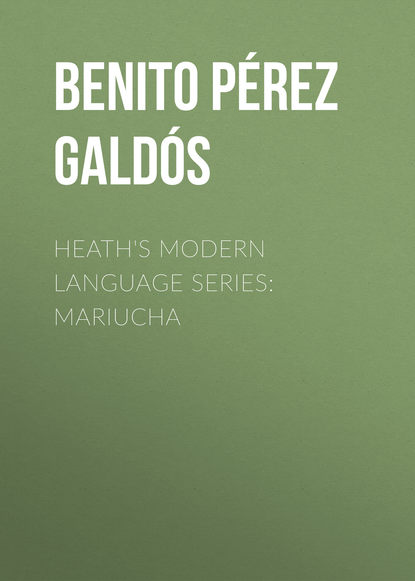 Heath s Modern Language Series: Mariucha