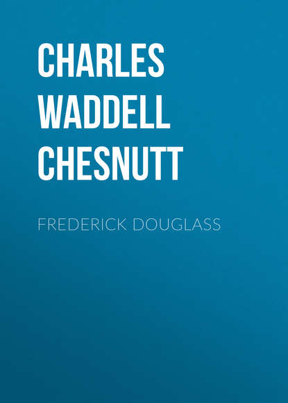 Frederick Douglass (Charles Waddell Chesnutt). 