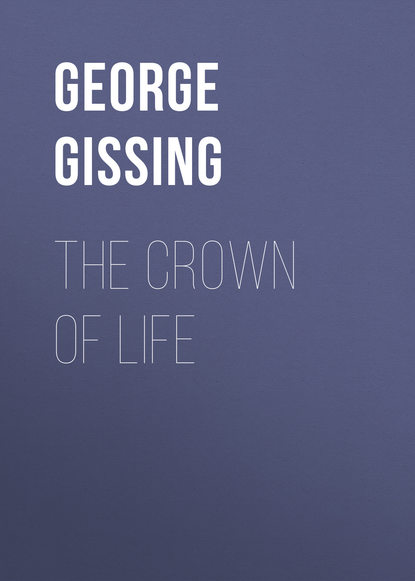 The Crown of Life (George Gissing). 