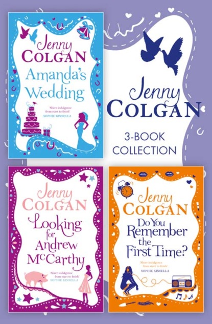 Jenny Colgan — Jenny Colgan 3-Book Collection: Amanda’s Wedding, Do You Remember the First Time?, Looking For Andrew McCarthy