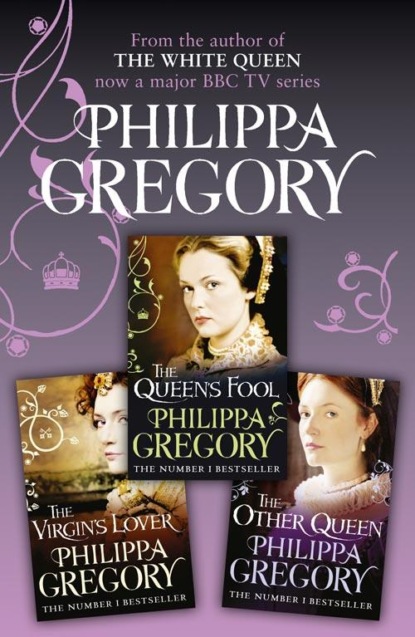 Philippa  Gregory - Philippa Gregory 3-Book Tudor Collection 2: The Queen’s Fool, The Virgin’s Lover, The Other Queen