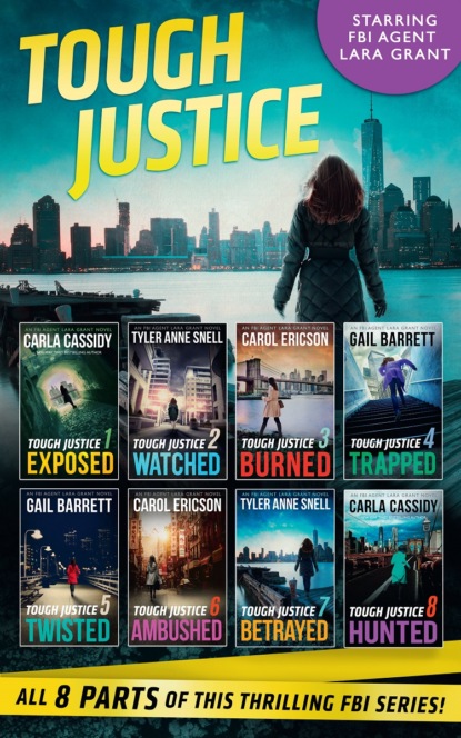 Carla Cassidy — Tough Justice Series Box Set: Parts 1-8
