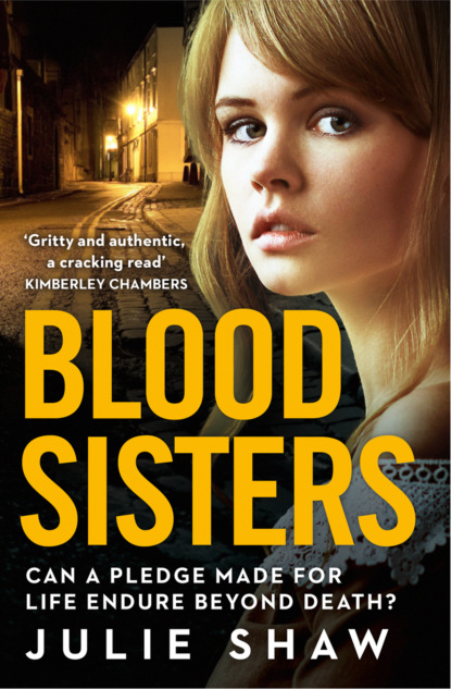 Blood Sisters: Can a pledge made for life endure beyond death? - Julie  Shaw