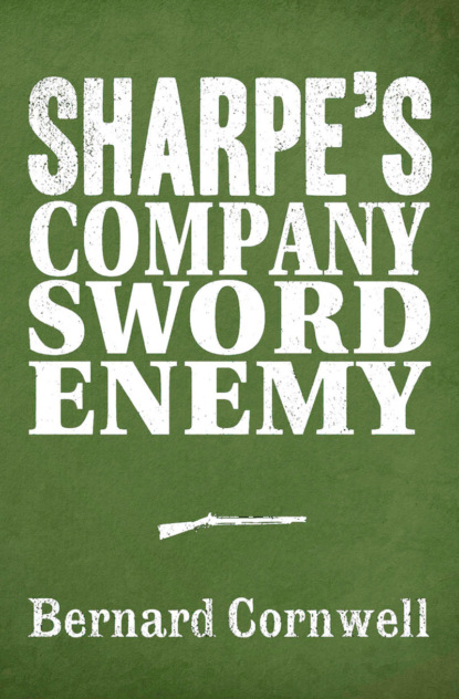 Sharpe 3-Book Collection 5: Sharpes Company, Sharpes Sword, Sharpes Enemy