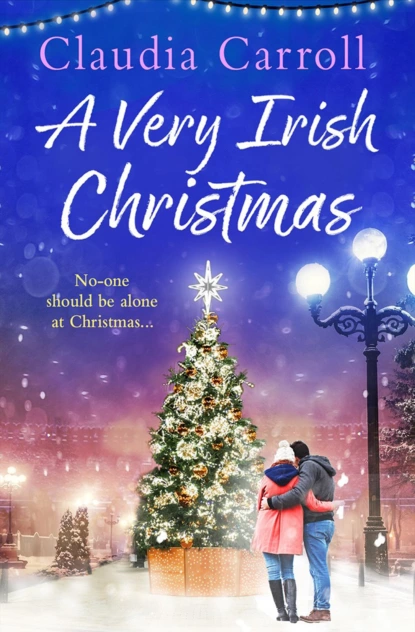 Обложка книги A Very Irish Christmas: A festive short story to curl up with this Christmas!, Claudia  Carroll