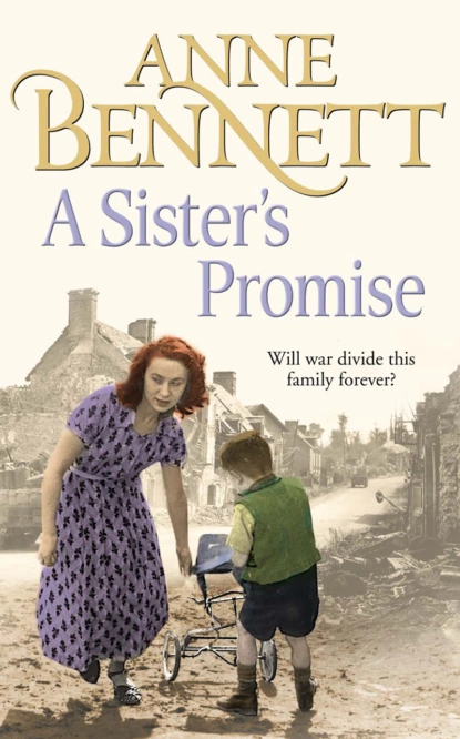 Обложка книги A Sister’s Promise, Anne  Bennett