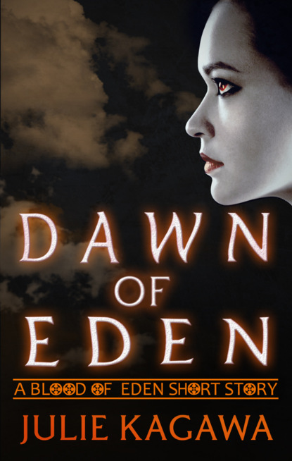 Julie Kagawa — Dawn of Eden