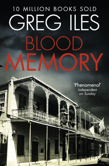 Обложка книги Blood Memory, Greg  Iles