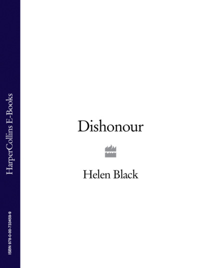 Helen  Black - Dishonour