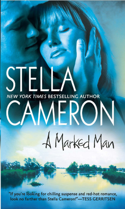 Stella  Cameron - A Marked Man