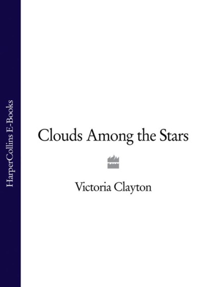 Victoria Clayton - Clouds among the Stars