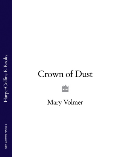 Mary Volmer — Crown of Dust