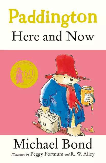 Обложка книги Paddington Here and Now, Michael  Bond