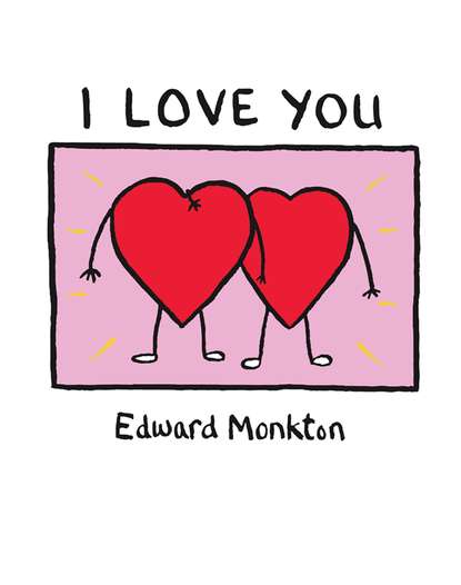 Edward Monkton - I Love You
