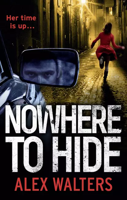 Обложка книги Nowhere To Hide, Alex  Walters