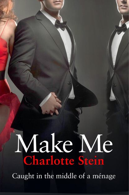 Charlotte  Stein - Make Me