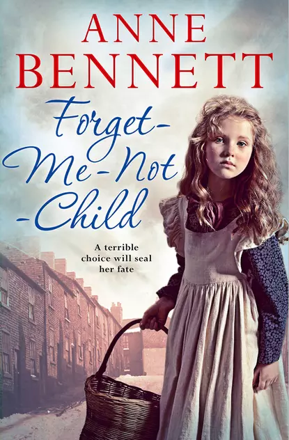 Обложка книги Forget-Me-Not Child, Anne  Bennett