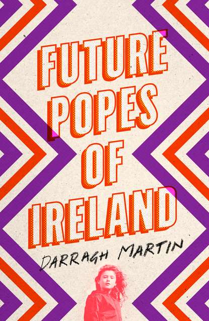 Future Popes of Ireland (Darragh  Martin). 