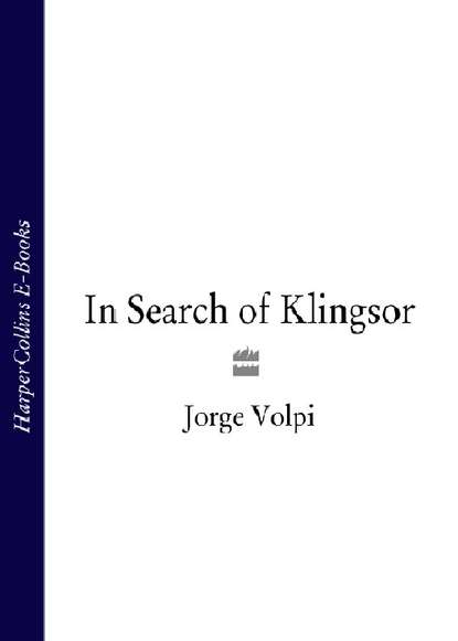 Jorge Volpi - In Search of Klingsor