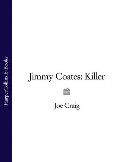 Joe  Craig - Jimmy Coates: Killer