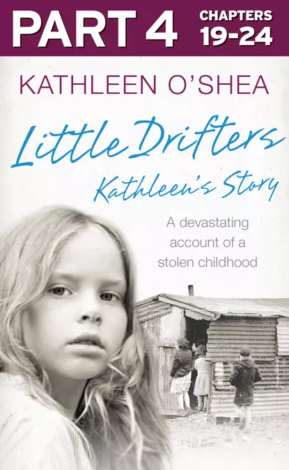 Обложка книги Little Drifters: Part 4 of 4, Kathleen O’Shea