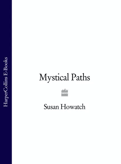 Обложка книги Mystical Paths, Susan  Howatch