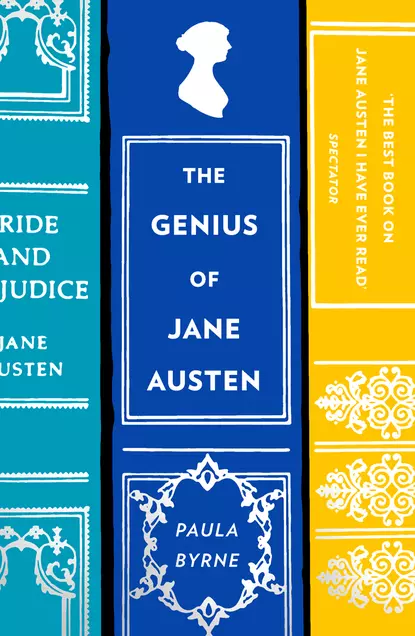 Обложка книги The Genius of Jane Austen: Her Love of Theatre and Why She Is a Hit in Hollywood, Paula  Byrne