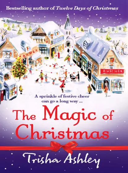 Обложка книги The Magic of Christmas, Trisha  Ashley