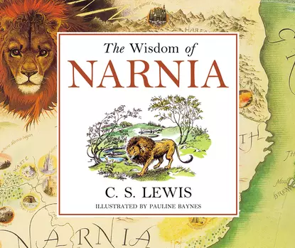 Обложка книги The Wisdom of Narnia, Клайв Стейплз Льюис