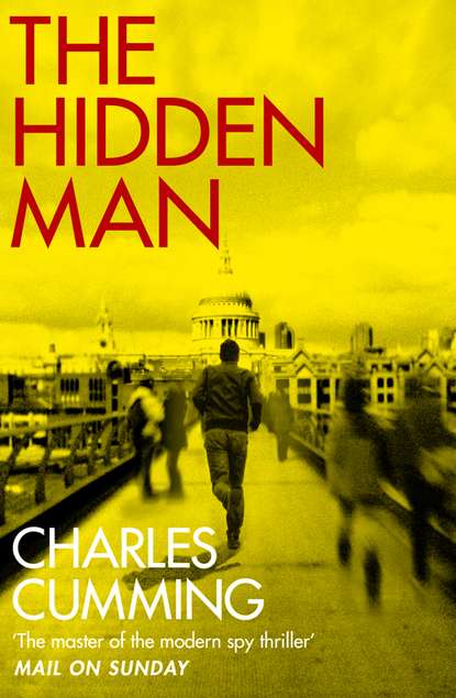 Charles Cumming — The Hidden Man
