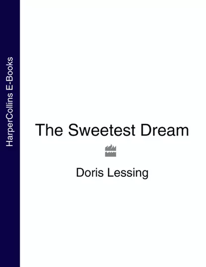 Обложка книги The Sweetest Dream, Дорис Лессинг